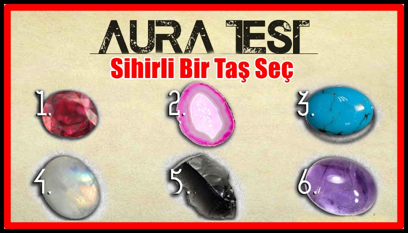 Aura Testi: Sihirli Bir Taş Seçin