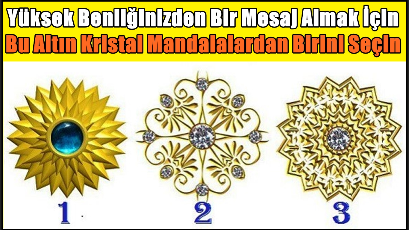 Yüksek Benliğinizden Bir Mesaj Almak İçin Bu Altın Kristal Mandalalardan Birini Seçin