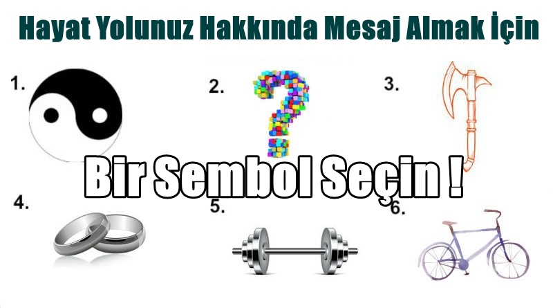 Hayat Yolunuz Hakkında Mesaj Almak İçin Bir Sembol Seçin