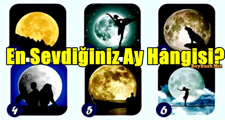 En Sevdiğiniz Ay Hangisi? Gerçek Kişiliğinizi Ortaya Çıkarmak İçin Bir Ay Görüntüsü Seçin