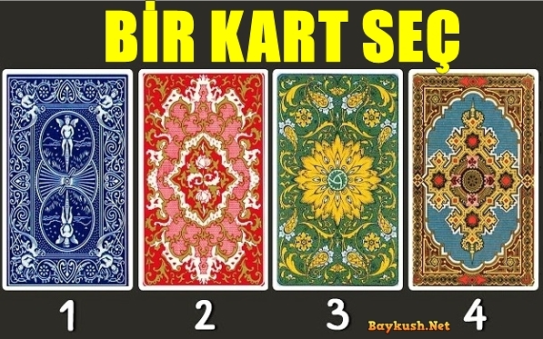 BİR KART SEÇİN VE YAKIN GELECEKTE NE OLACAĞINI GÖRÜN!!!