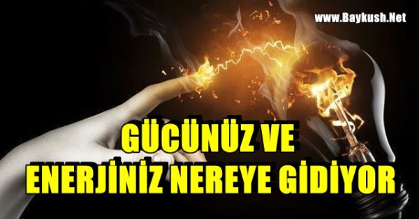 GÜCÜNÜZ VE ENERJİNİZ NEREYE GİDİYOR: ZAYIFLIĞIN 8 NEDENİ 4.MADDEYE ÖZELLİKLE DİKKAT EDİN