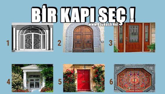 Seçeceğiniz Kapı Kişiliğinizin Bilinmeyen Taraflarını Açacak