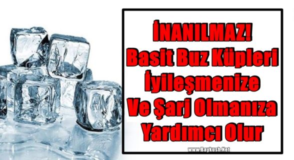 İNANILMAZ! Basit Buz Küpleri İyileşmenize Ve Şarj Olmanıza Yardımcı Olur