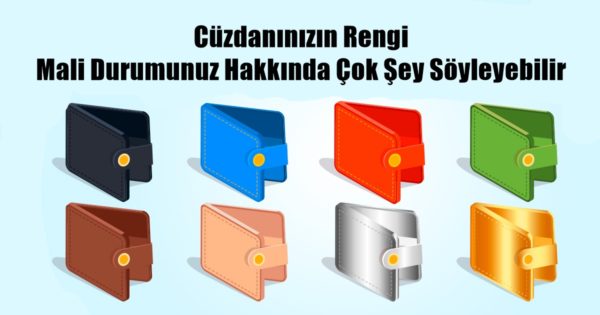 Cüzdanınızın Rengi Mali Durumunuz Hakkında Çok Şey Söyleyebilir