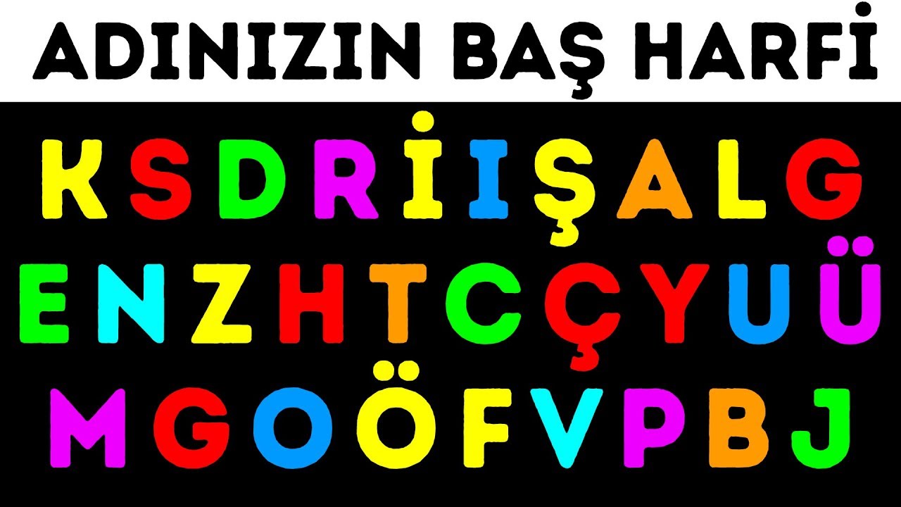 Adınızın İlk Harfi Kişiliğinizin İlginç Yönlerini Ortaya Çıkaracaktır.