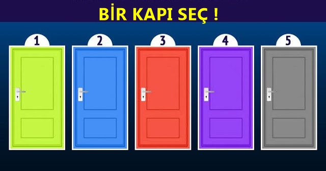 Hangi Kapıyı Seçersiniz? Seçtiğiniz Kapı Tüm Sırlarınızı Ortaya Çıkaracak