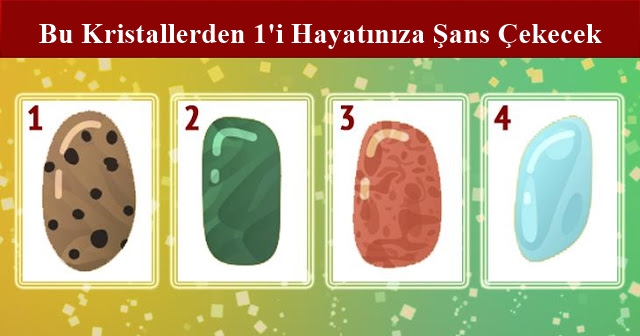 Bu Kristallerden 1’i Hayatınıza Şans Çekecek: Hangisini Seçeceksiniz?