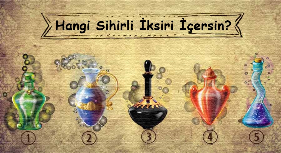 Test: Hangi Sihirli İksiri İçersin?