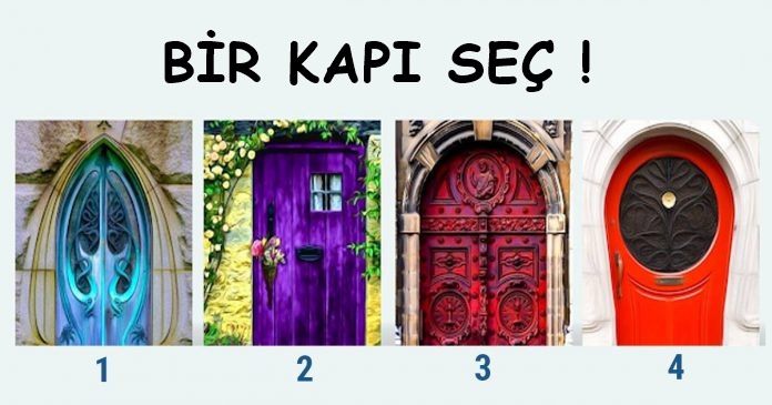 4 Kapıdan Birini Seç Ve Mutluluğa Giden Yolu Keşfet